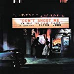 JOHN, ELTON - DON'T SHOOT ME I'M ONLY THE PIANO..(RM)