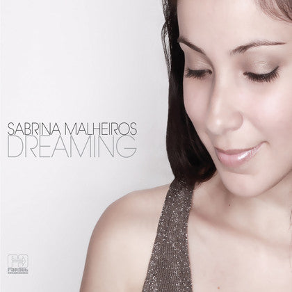 MALHEIROS, SABRINA - DREAMING