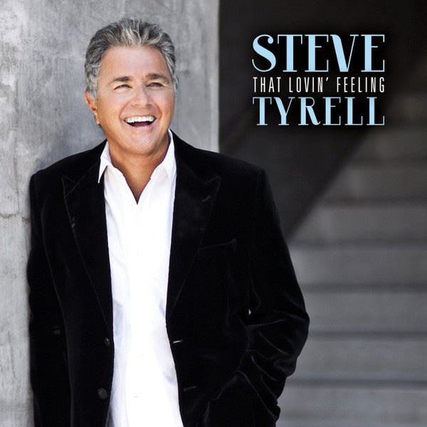 TYRELL, STEVE - THAT LOVIN' FEELING