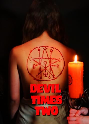 DEVIL TIMES TWO