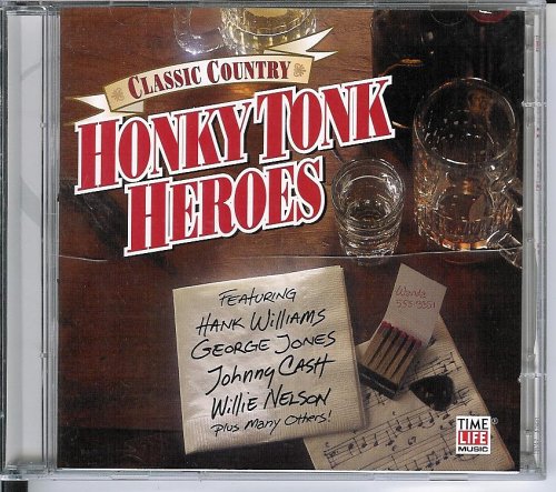 VARIOUS - CLASSIC COUNTRY HONKY TONK HEROES