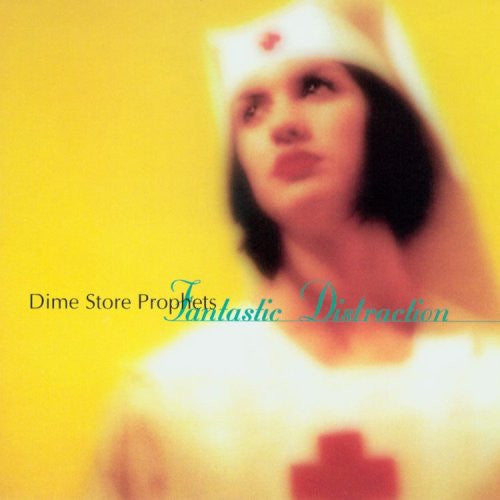 DIME STORE PROPHETS - FANTASTIC DISTRACTION (IMPORT)