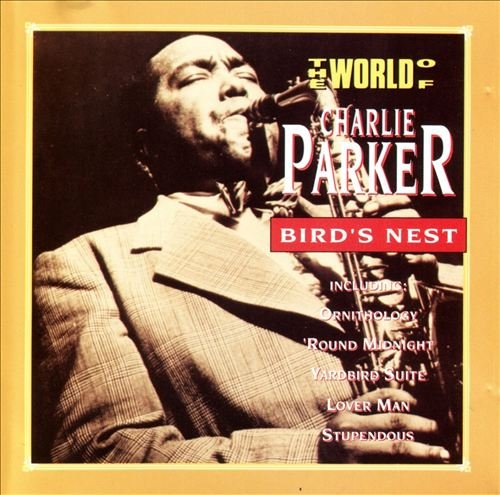 PARKER, CHARLIE - BIRD'S NEST (TRACE)
