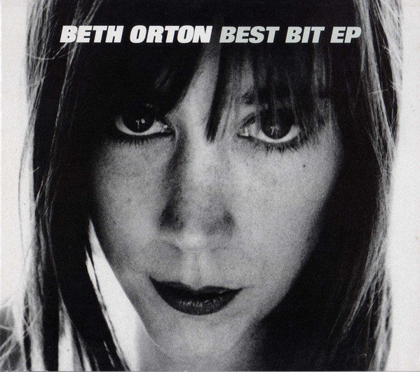 ORTON, BETH - BEST BIT (EP)