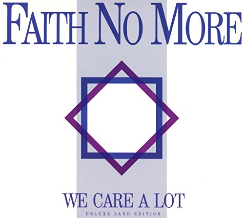 FAITH NO MORE - WE CARE A LOT (DLX BAND EDITION)