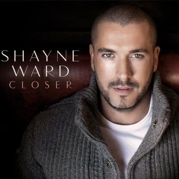 WARD, SHAYNE - CLOSER