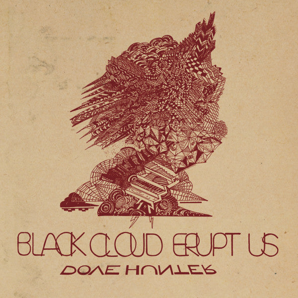 DOVE HUNTER - BLACK CLOUD ERUPT US