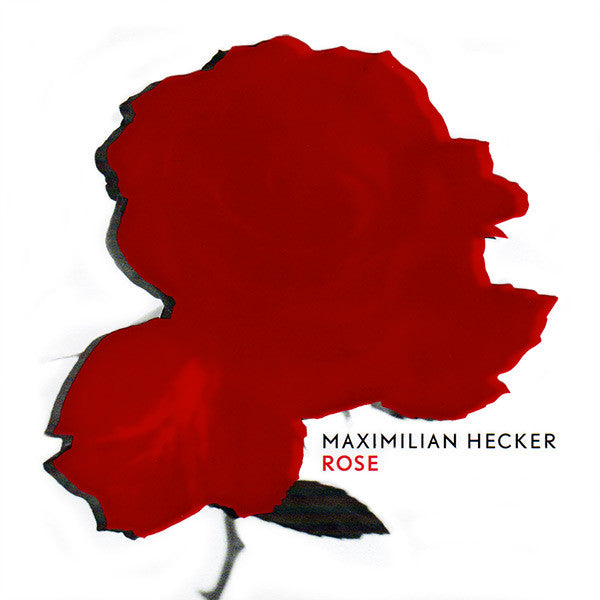 HECKER, MAXIMILIAN - ROSE