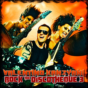 KANZYANI, VALENTINO - ROCK THE DISCOTHEQUE V3