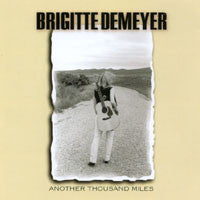 DEMEYER, BRIGITTE - ANOTHER THOUSAND MILES