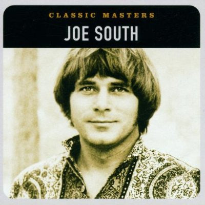 SOUTH, JOE - CLASSIC MASTERS