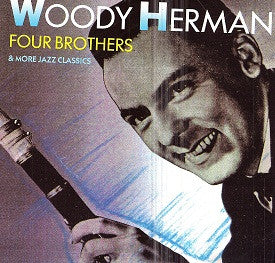 HERMAN, WOODY - FOUR BROTHERS