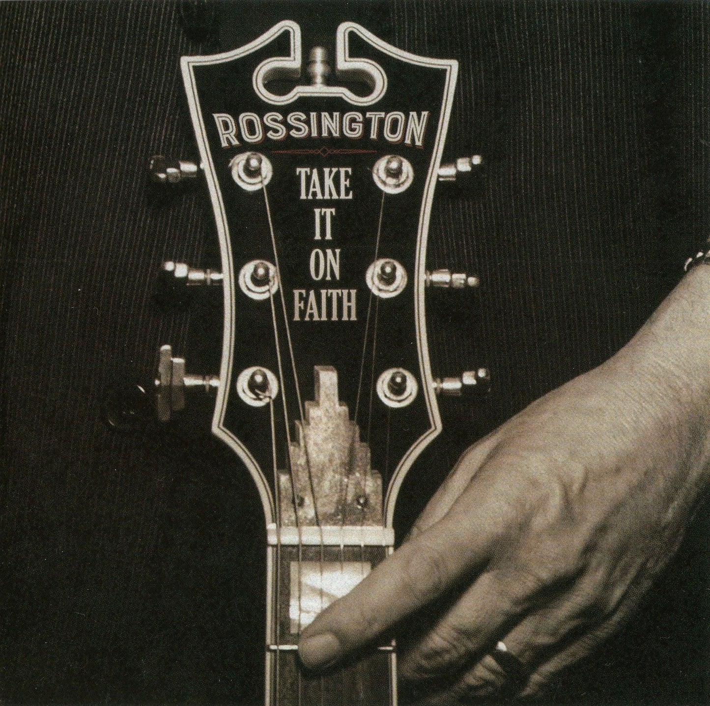 ROSSINGTON - TAKE IT ON FAITH
