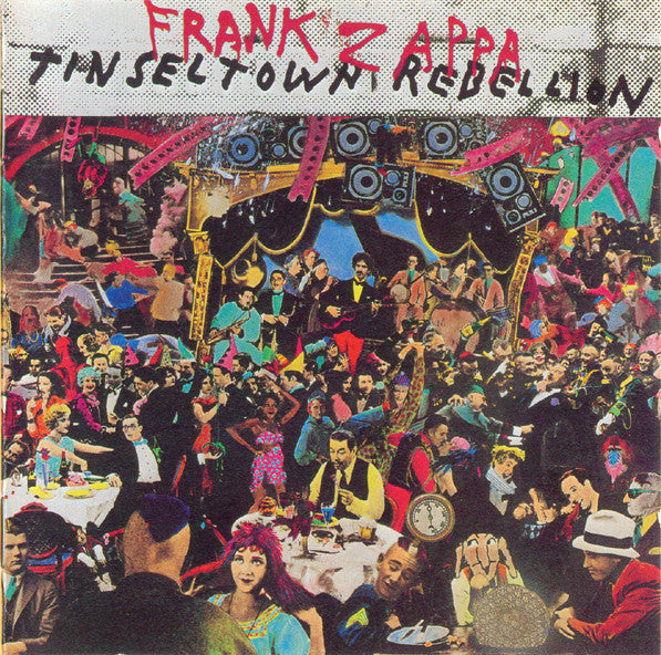 ZAPPA, FRANK - TINSELTOWN REBELLION (1987 EMI)
