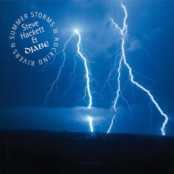 HACKETT, STEVE - SUMMER STORMS & ROCKING RIVERS
