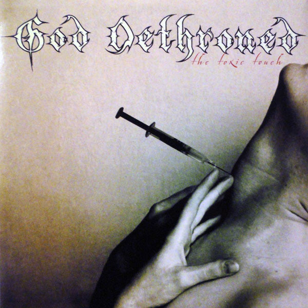 GOD DETHRONED - TOXIC TOUCH