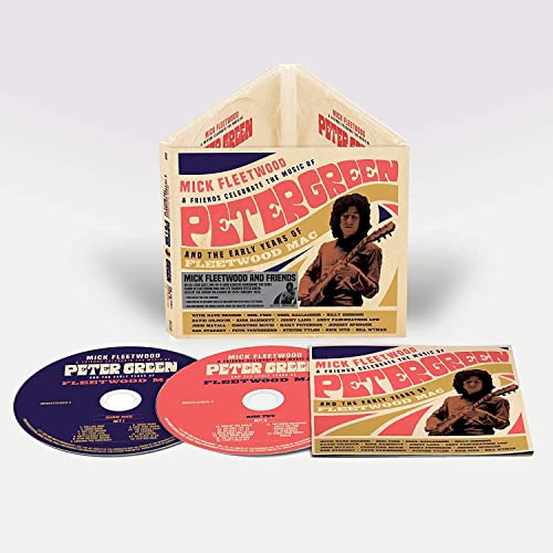 FLEETWOOD, MICK & FRIENDS - CELEBRATE THE MUSIC OF PETER GREEN & EAR