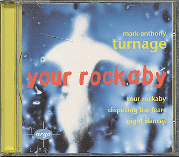 TURNAGE, MARK-ANTHONY - YOUR ROCKABY