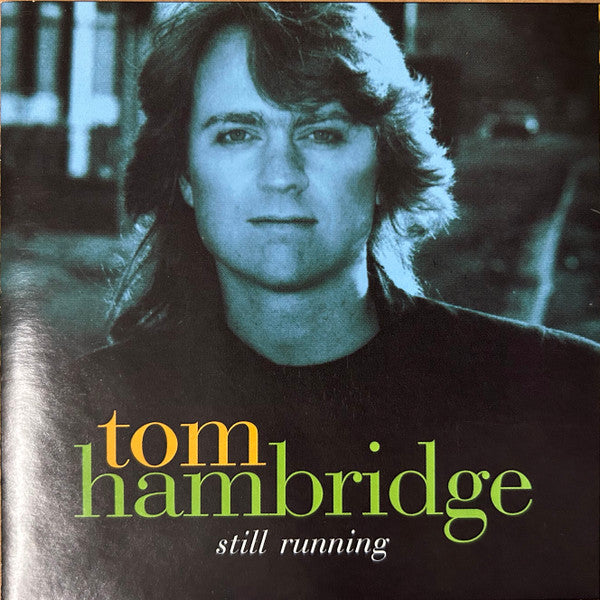 HAMBRIDGE, TOM - STILL RUNNING