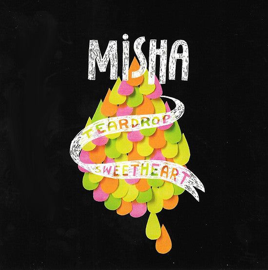 MISHA - TEARDROP SWEETHEART