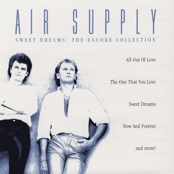 AIR SUPPLY - SWEET DREAMS: ENCORE COLLECTION