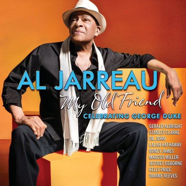 JARREAU, AL - MY OLD FRIEND CELEBRATING