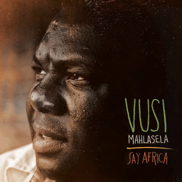 MAHLASELA, VUSI - SAY AFRICA