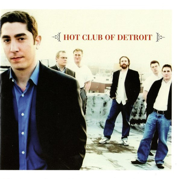 HOT CLUB OF DETROIT - ST