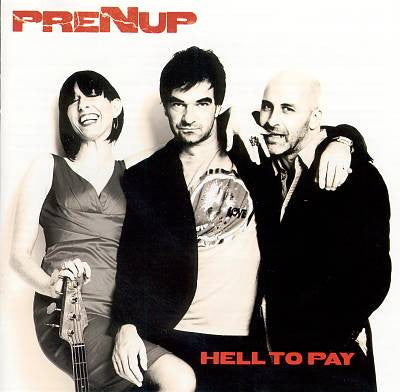 PRENUP - HELL TO PAY