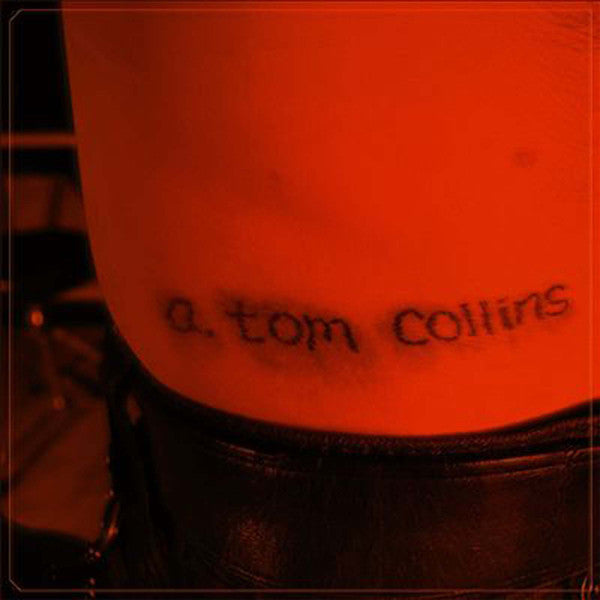 A. TOM COLLINS - STICK & POKE