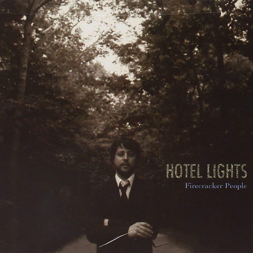 HOTEL LIGHTS - FIRECRACKER PEOPLE
