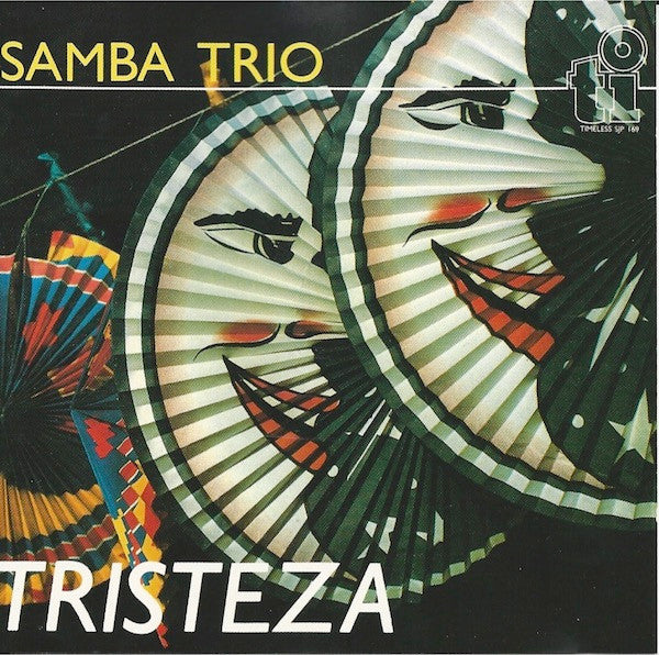 SAMBA TRIO - TRISTEZA