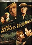 PILGRIMAGE/BORN RECKLESS - DVD-FORD AT FOX COLLECTION