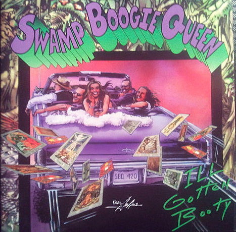 SWAMP BOOGIE QUEEN - III GOTTEN BOOTY