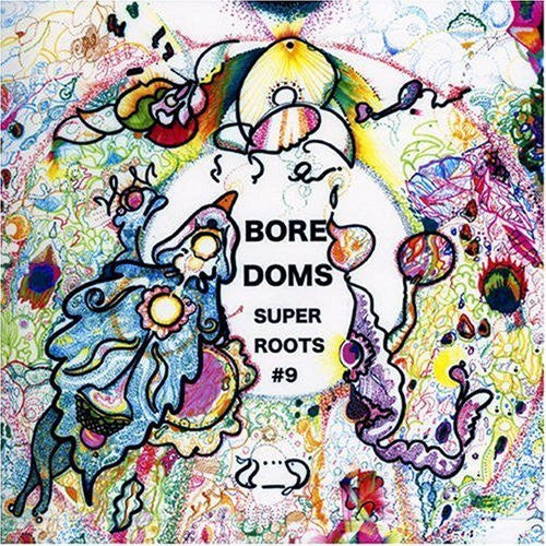 BOREDOMS - SUPER ROOTS 9 (LIVE)