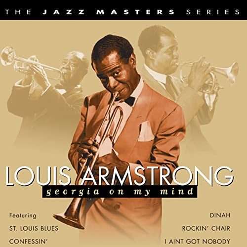ARMSTRONG, LOUIS - GEORGIA ON MY MIND