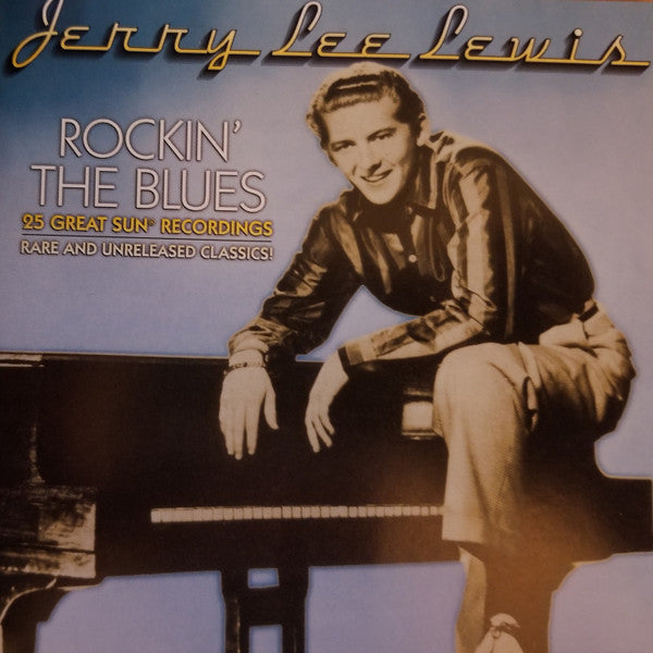 LEWIS, JERRY LEE - ROCKIN' THE BLUES