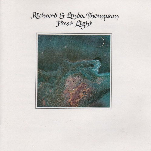 THOMPSON, RICHARD & LINDA - FIRST LIGHT