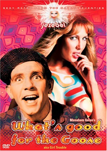 WHAT'S GOOD FOR THE GOOSE - DVD