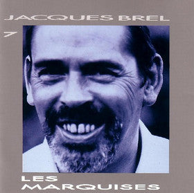 BREL, JACQUES - LES MARQUISES (REMASTERED)