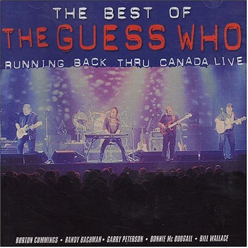 GUESS WHO - RUNNING BACK THRU CANADA