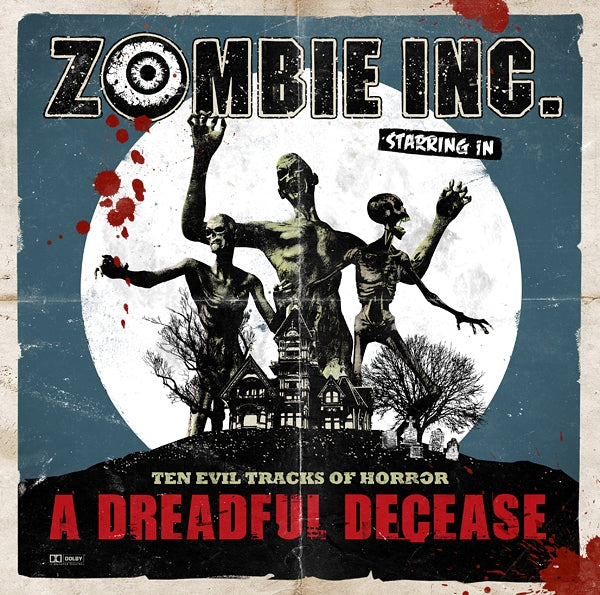 ZOMBIE INC. - A DREADFUL DECEASE