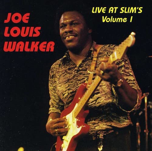 WALKER, JOE LOUIS - LIVE AT SLIM'S V1