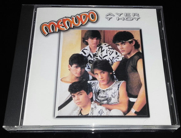 MENUDO - AYER Y HOY