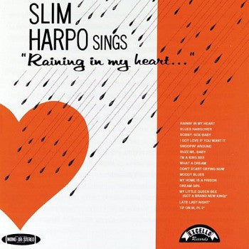HARPO, SLIM - RAININ' IN MY HEART