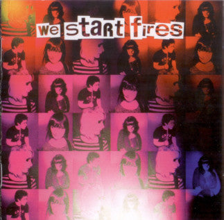 WE START FIRES - ST