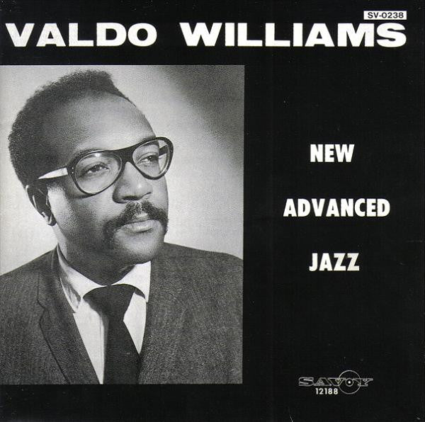 WILLIAMS, VALDO - NEW ADVANCED JAZZ