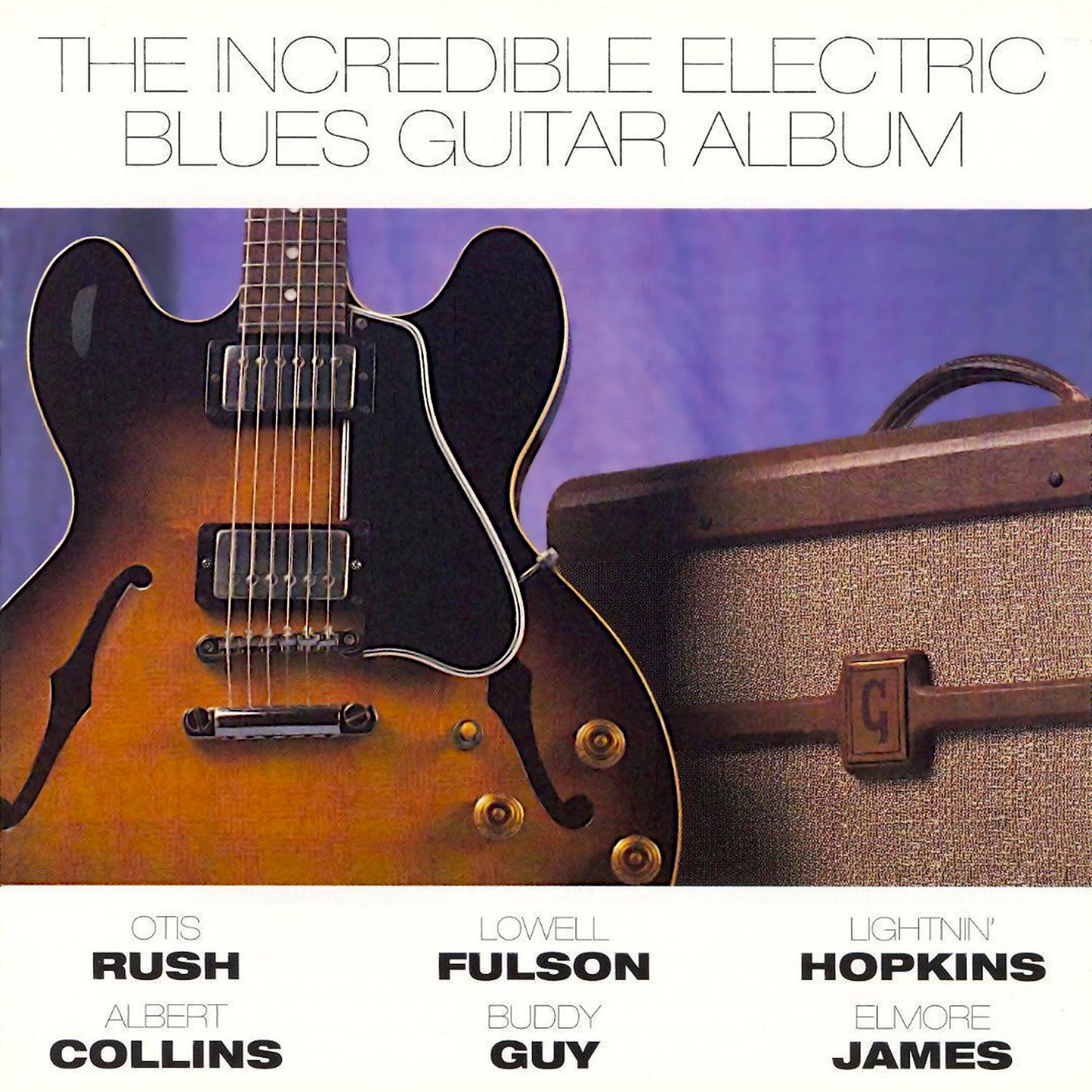 VARIOUS - INCREDIBLE ELECTRIC BLUES GUITAR ALBUM