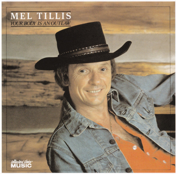 TILLIS, MEL - YOUR BODY IS AN OUTLAW