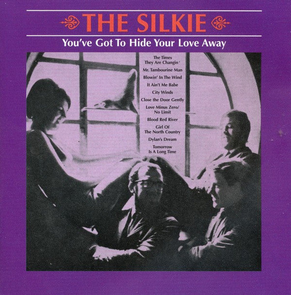 SILKIE - YOU'VE GOT TO HIDE YOUR LOVE AWAY